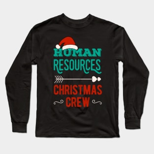 Human Resources Christmas Crew Long Sleeve T-Shirt